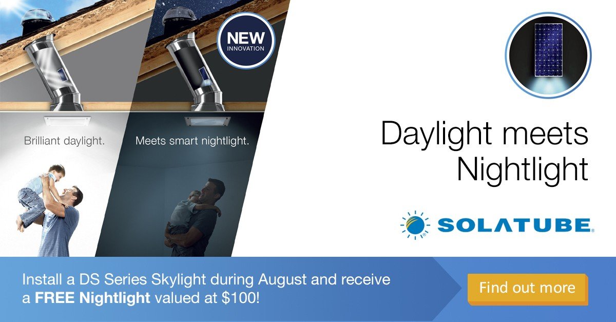 Nightlight Dealer Promotion August only Solatube